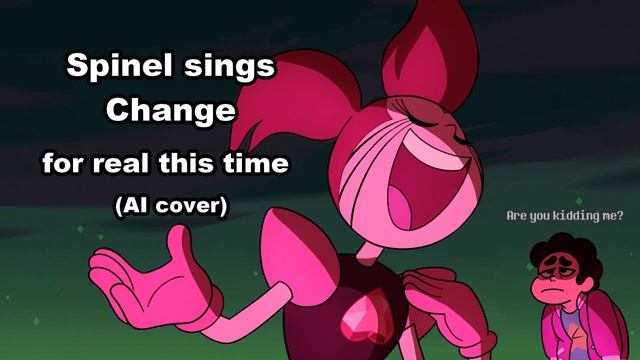 Spinel sings Change for real this time (AI cover) смотреть онлайн