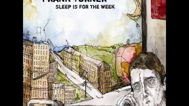 Frank Turner - Must Try Harder смотреть онлайн