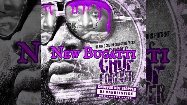 New Bugatti - Rick Ross / Chopstars / OG Ron C & DJ Candlestick (Chopnotslop Remix) смотреть онлайн