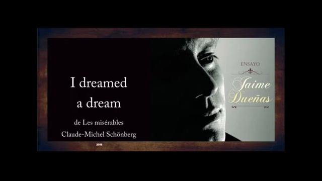 I dreamed a dream (del musical Les misérables - Claude-Michel Schönberg) смотреть онлайн