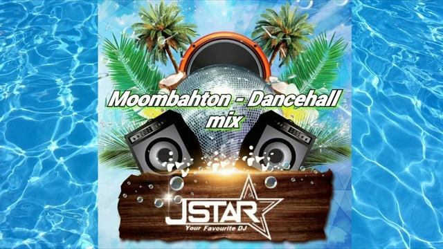 DJ J-Star Moombahton Dancehall Mix смотреть онлайн