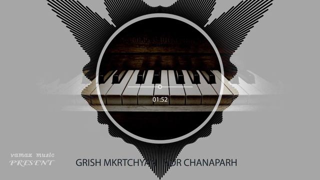 Grish Mkrtchyan - Nor Chanaparh /Piano, Instrumental/ смотреть онлайн