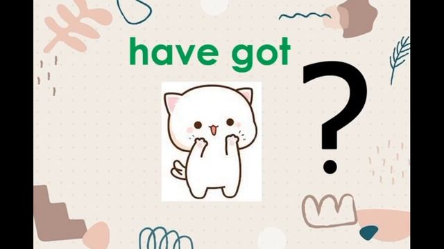 Глагол Have got / Has got в утвердительной форме! смотреть онлайн