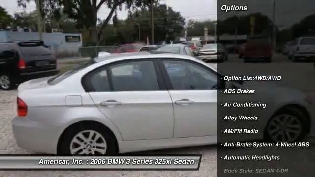 2006 BMW 3 Series 325xi Sedan Tampa FL 33612 смотреть онлайн
