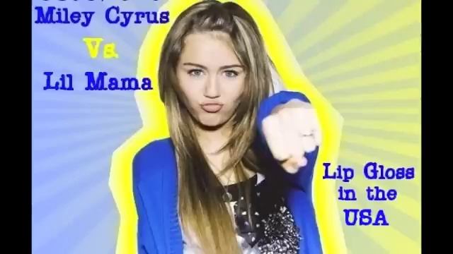 Lip Gloss in the USA (Miley vs. Lil' Mama version) смотреть онлайн