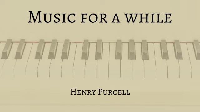 Music for a while by Henry Purcell (Accompaniment) смотреть онлайн