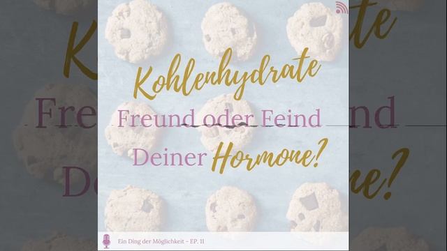 Was Kohlenhydrate mit Deinen Hormonen machen - Ein Ding der Möglichkeit смотреть онлайн