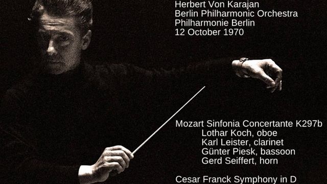 Karajan Mozart K 297b Franck Symphony 1970 смотреть онлайн
