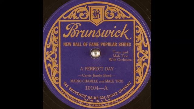 Mario Chamlee & male trio - A Perfect Day (1923) смотреть онлайн