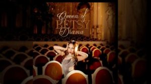 BETSY- Queen of drama 👑