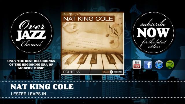 Nat King Cole - Lester Leaps In