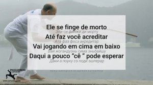 A CAPOEIRA É ASSIM É Malícia, É Manha - Capoeira Benguela Song