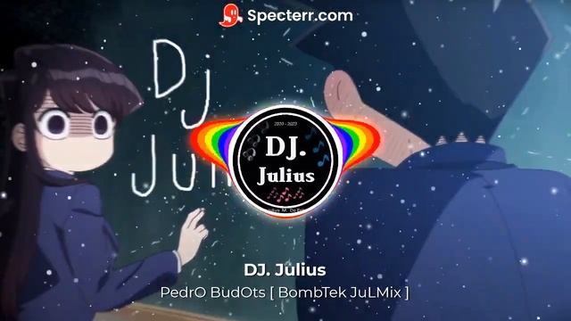 PedrO BudOts [ BombTek JuLMix ] | NEW REMIX 2023 смотреть онлайн