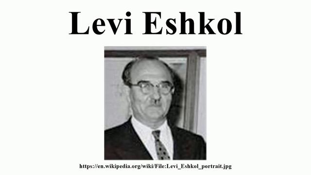 Levi Eshkol смотреть онлайн