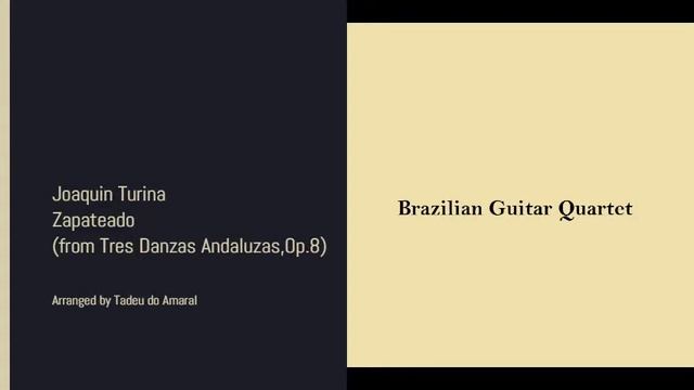 Joaquin Turina - Zapateado - Brazilian Guitar Quartet - Arranged by Tadeu do Amaral смотреть онлайн