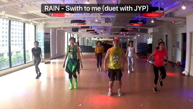 RAIN - Switch to me (duet with JYP) by KIWICHEN Dance Fitness #Zumba смотреть онлайн