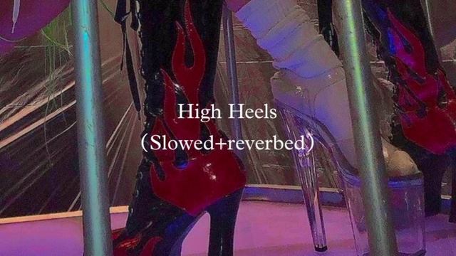 Jaz Dhami, honey Singh- High heels (slowed+reverbed) смотреть онлайн
