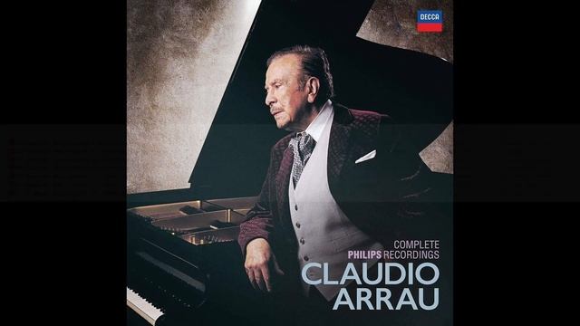 Claudio Arrau Complete Philips Recordings CD02 смотреть онлайн