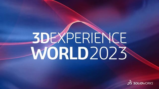 3DEXPERIENCE World 2023 - Imagine the Possibilities смотреть онлайн