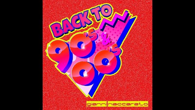 Back To 90s & 00s The Best of 90-2000, Gala, Molella, Prezioso, The Soundlovers, Netwerk ... смотреть онлайн