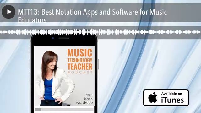 MTT13: Best Notation Apps and Software for Music Educators смотреть онлайн