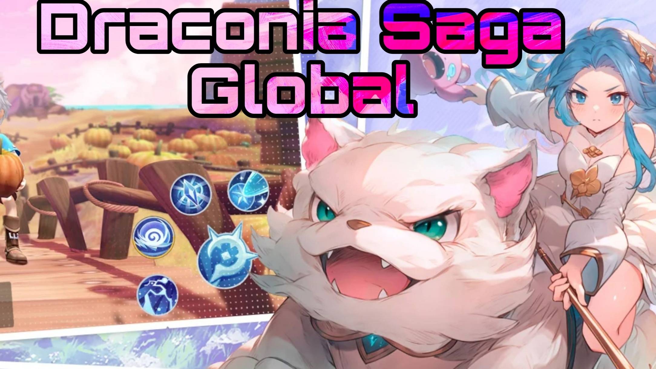 Draconia Saga Global