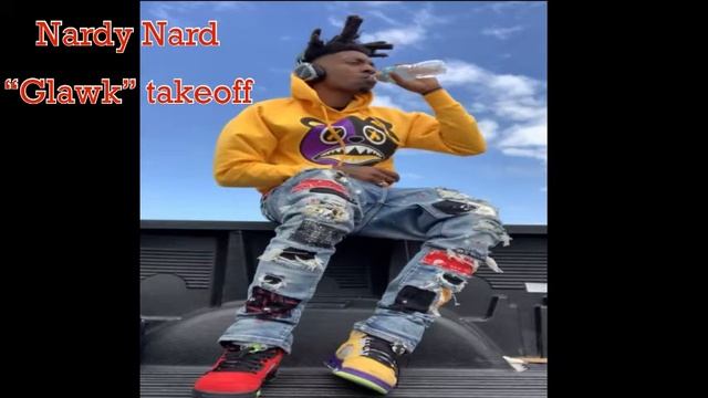Nardy Nard “GLAWK TAKEOFF” смотреть онлайн
