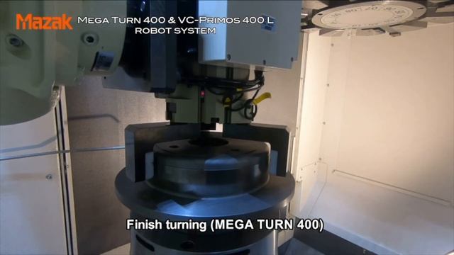 MEGA TURN 400 & VC-PRIMOS 400 L ROBOT SYSTEM | MAZAK смотреть онлайн