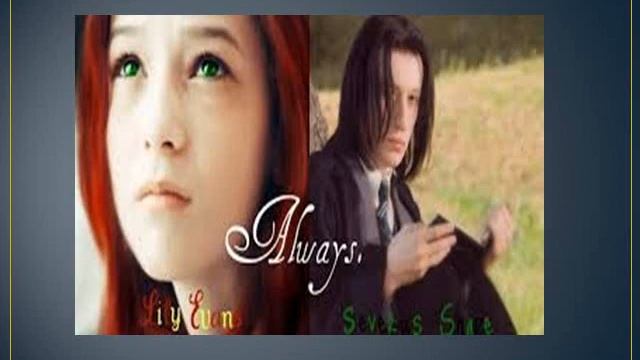 Severus Snape and Lily Evans Lovestory / Harry Potter смотреть онлайн