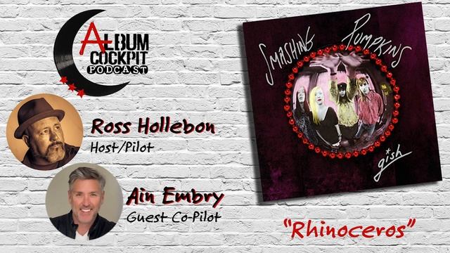 ACP Track 3 Discussion: Rhinoceros (Gish - The Smashing Pumpkins) смотреть онлайн