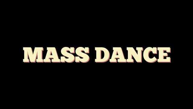 MASS DANCE MUSIC 2022 смотреть онлайн
