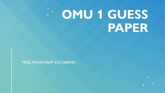 OMU 1 GUESS PAPER смотреть онлайн