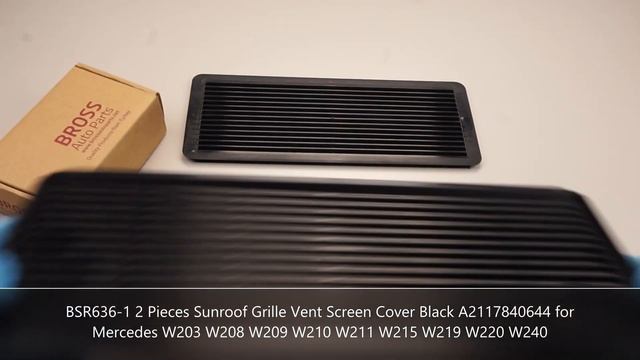 BSR636-1 2X Sunroof Grille Vent Cover Black for Mercedes W203 W208 W209 W210 W211 W215 W219 W220 24 смотреть онлайн