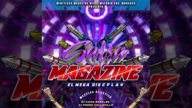 SALSA AL ESTILO X MAGAZINE - DJ CHINO SAMPLER X VDJ PEDRO VALLENILLA