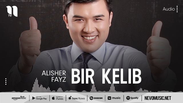 Alisher Fayz - Bir Kelib (audio)