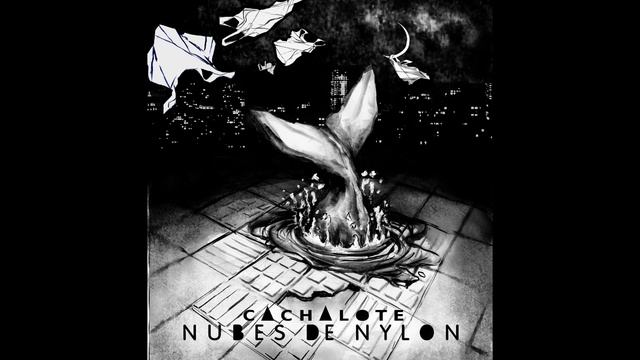 Cachalote - Nubes de Nylon (Álbum entero) смотреть онлайн