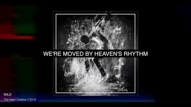 Wild // The Heart Creative // Official Lyric Video смотреть онлайн