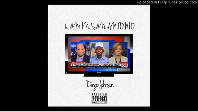 Dingo Johnson - 6 am in San Antonio смотреть онлайн