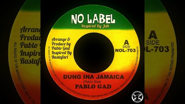 Pablo Gad - Dung Ina Jamaica + Dub 7" No Label 2024 - ROOTS смотреть онлайн