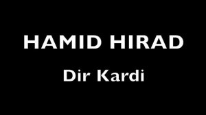 Hamid Hirad Dir Kardi