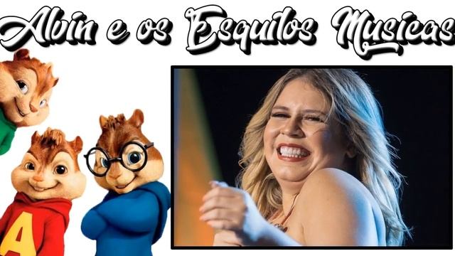 Marília Mendonça - TODO MUNDO VAI SOFRER (Todos Os Cantos) - Alvin E Os Esquilos