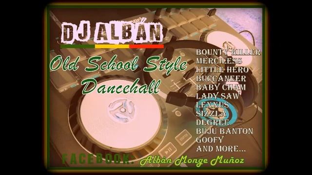 Dj Albán - Old School Style Dancehall Mix смотреть онлайн