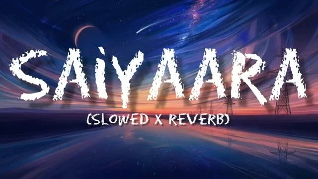 Saiyaara (slowed x reverb) Mohit Chauhan || Ek Tha Tiger || LOFI 09 @MohitChauhanOfficial смотреть онлайн