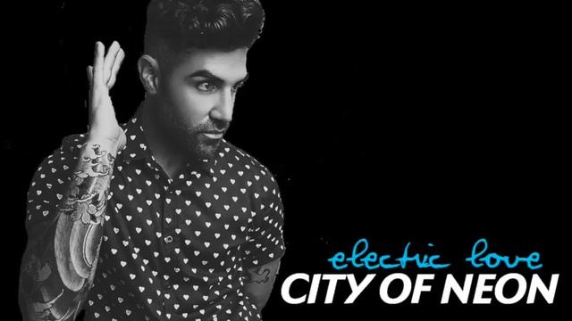 CITY OF NEON - "Electric Love" (Official Audio) смотреть онлайн