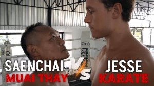 Карате против Муай Тай(Тайский бокс)- Saenchai VS Jesse Enkamp. Кто сильнее?