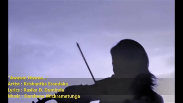 Awasan Husma අවසන් හුස්ම|Krishantha Erandaka new songs|Official Mv (Music by Darshana Wickramatunga смотреть онлайн