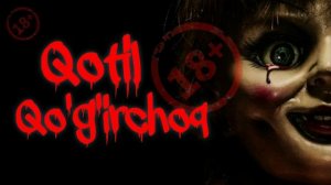 MUHAMMADSODIQ - QOTIL QO'G'IRCHOQ  ANABELLA | QO'RQINCHLI AUDIO HIKOYALAR | TUNGI HIKOYALAR