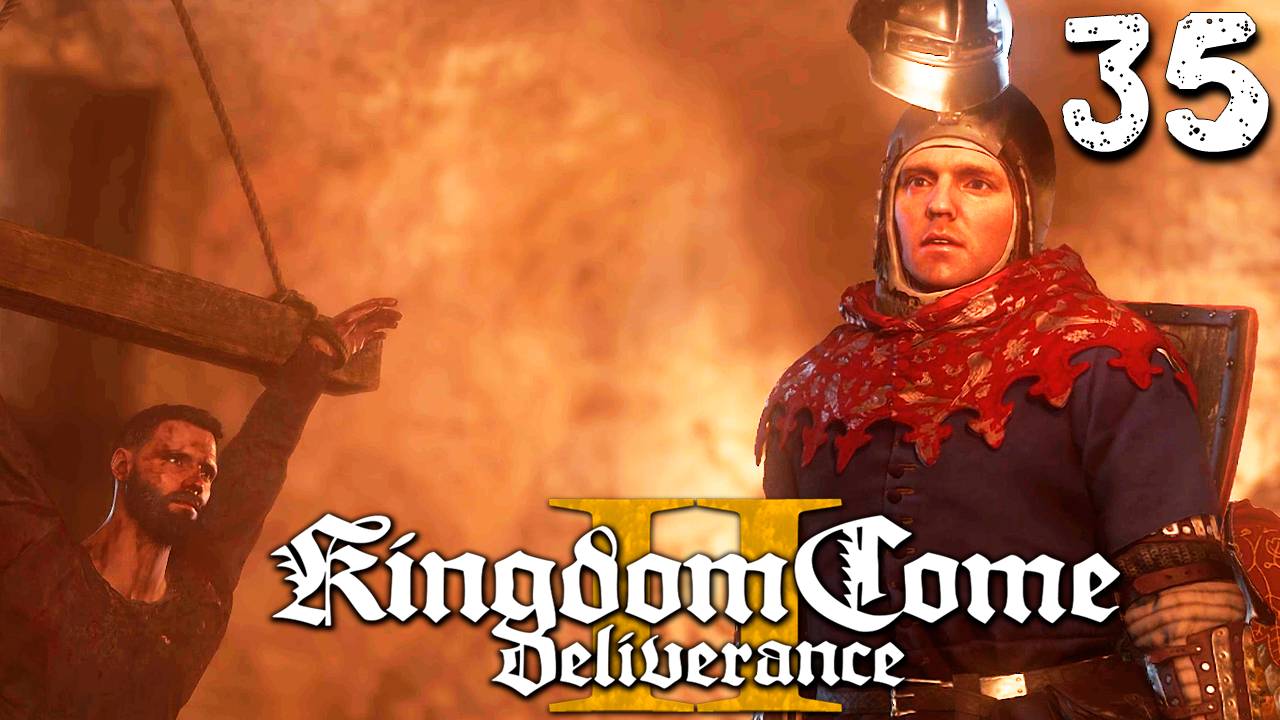 ДОЗНАВАТЕЛЬ (35) ► Kingdom Come Deliverance 2 ► Прохождение