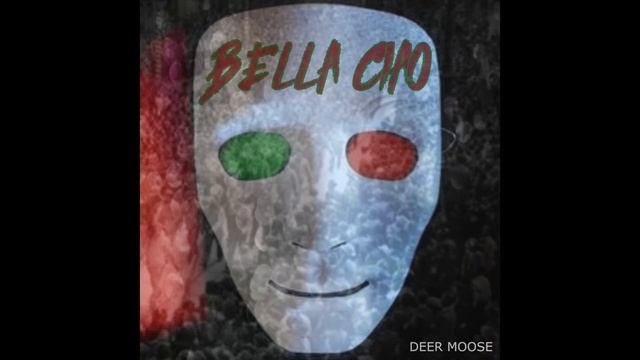 BELLA CIAO - DEER MOOSE смотреть онлайн