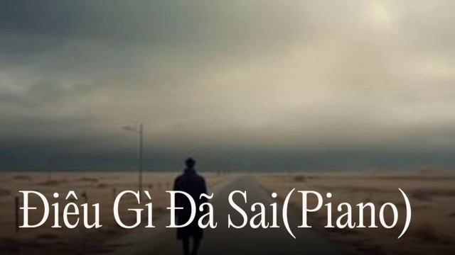 Điều Gì Đã Sai-Piano смотреть онлайн